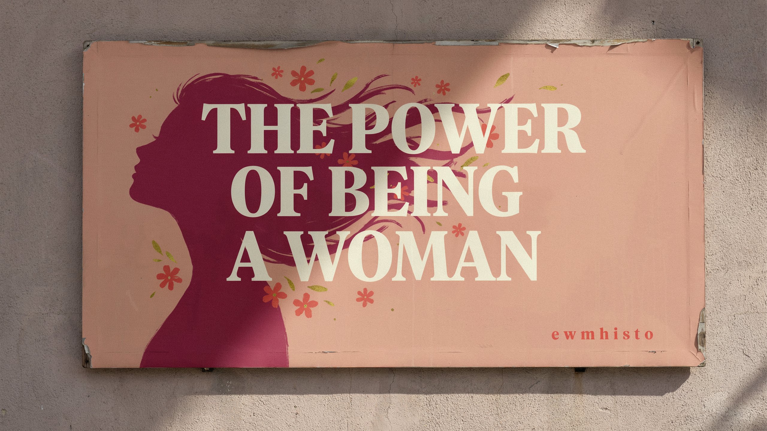 the power of being a woman ewmhisto